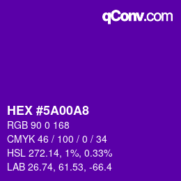 Farbcode: HEX #5A00A8 | qconv.com