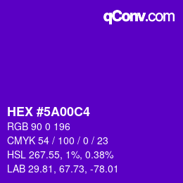 Color code: HEX #5A00C4 | qconv.com