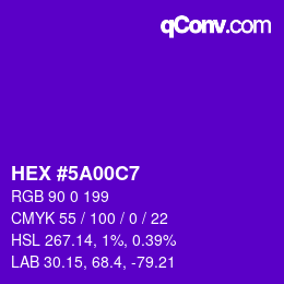 カラーコード: HEX #5A00C7 | qconv.com
