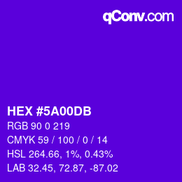 Color code: HEX #5A00DB | qconv.com