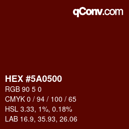 Código de color: HEX #5A0500 | qconv.com