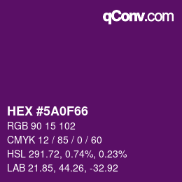 颜色代码: HEX #5A0F66 | qconv.com