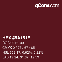 Color code: HEX #5A151E | qconv.com