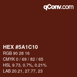 Color code: HEX #5A1C10 | qconv.com