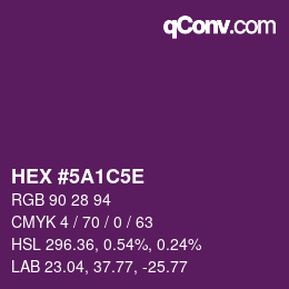 Código de color: HEX #5A1C5E | qconv.com