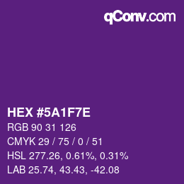 Color code: HEX #5A1F7E | qconv.com