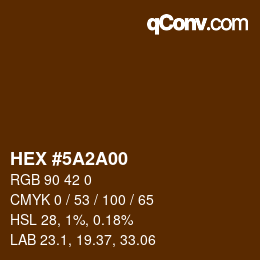 Color code: HEX #5A2A00 | qconv.com