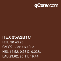 Color code: HEX #5A2B1C | qconv.com