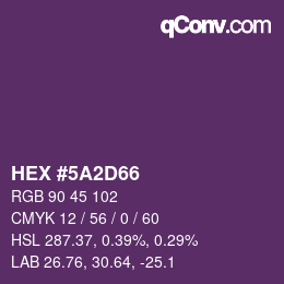 Color code: HEX #5A2D66 | qconv.com