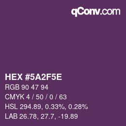 Code couleur: HEX #5A2F5E | qconv.com