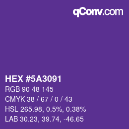 Color code: HEX #5A3091 | qconv.com