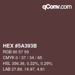Color code: HEX #5A393B | qconv.com