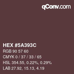 Color code: HEX #5A393C | qconv.com