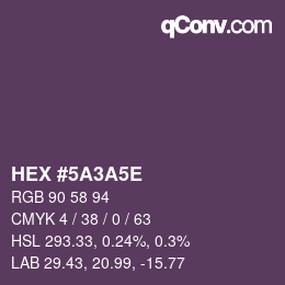 Color code: HEX #5A3A5E | qconv.com