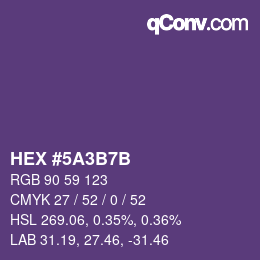 カラーコード: HEX #5A3B7B | qconv.com