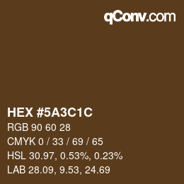 Color code: HEX #5A3C1C | qconv.com