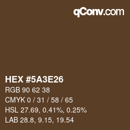 Color code: HEX #5A3E26 | qconv.com