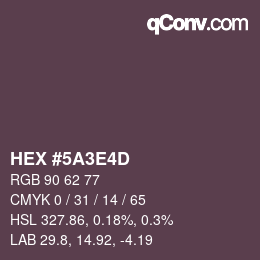 Color code: HEX #5A3E4D | qconv.com