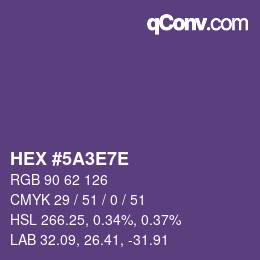 Farbcode: HEX #5A3E7E | qconv.com