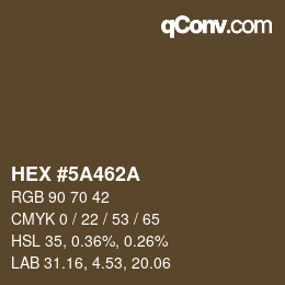 カラーコード: HEX #5A462A | qconv.com