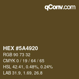 カラーコード: HEX #5A4920 | qconv.com