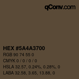 Color code: HEX #5A4A3700 | qconv.com