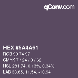 Color code: HEX #5A4A61 | qconv.com