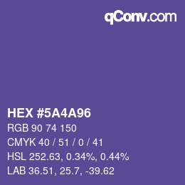 カラーコード: HEX #5A4A96 | qconv.com