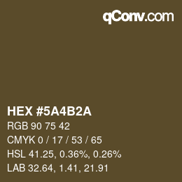 カラーコード: HEX #5A4B2A | qconv.com