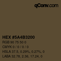 Color code: HEX #5A4B3200 | qconv.com
