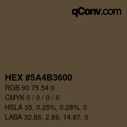 カラーコード: HEX #5A4B3600 | qconv.com