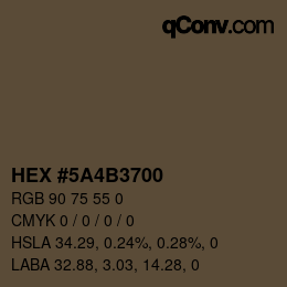 Color code: HEX #5A4B3700 | qconv.com