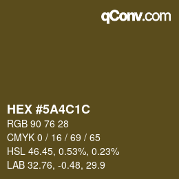 Color code: HEX #5A4C1C | qconv.com