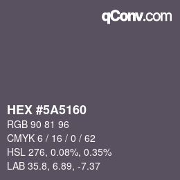 Color code: HEX #5A5160 | qconv.com