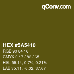 カラーコード: HEX #5A5410 | qconv.com