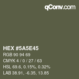 Color code: HEX #5A5E45 | qconv.com