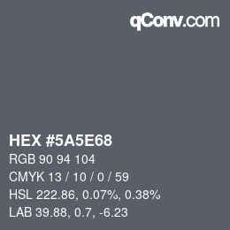 Color code: HEX #5A5E68 | qconv.com