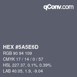 Color code: HEX #5A5E6D | qconv.com