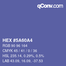 カラーコード: HEX #5A60A4 | qconv.com