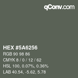 颜色代码: HEX #5A6256 | qconv.com
