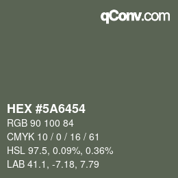 Color code: HEX #5A6454 | qconv.com