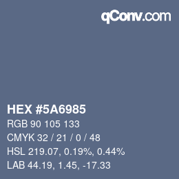 Color code: HEX #5A6985 | qconv.com