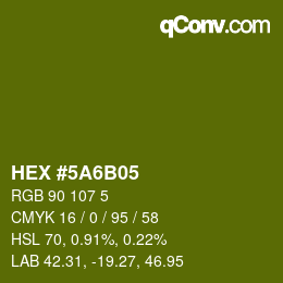 Color code: HEX #5A6B05 | qconv.com