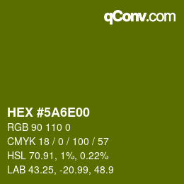 カラーコード: HEX #5A6E00 | qconv.com