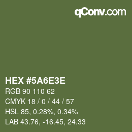 カラーコード: HEX #5A6E3E | qconv.com