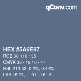 Farbcode: HEX #5A6E87 | qconv.com