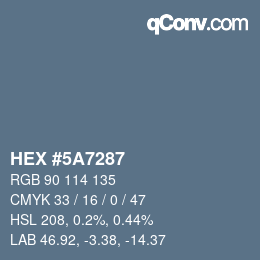 Código de color: HEX #5A7287 | qconv.com