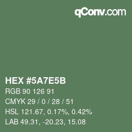 Color code: HEX #5A7E5B | qconv.com