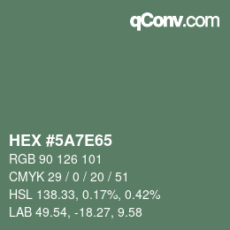 Código de color: HEX #5A7E65 | qconv.com