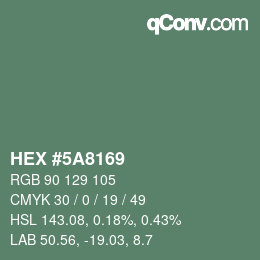 Color code: HEX #5A8169 | qconv.com